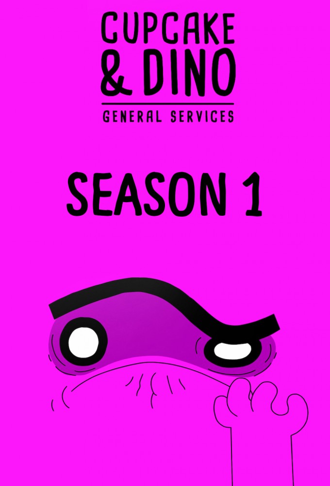 Cupcake et Dino : Services en tout genre saison 1