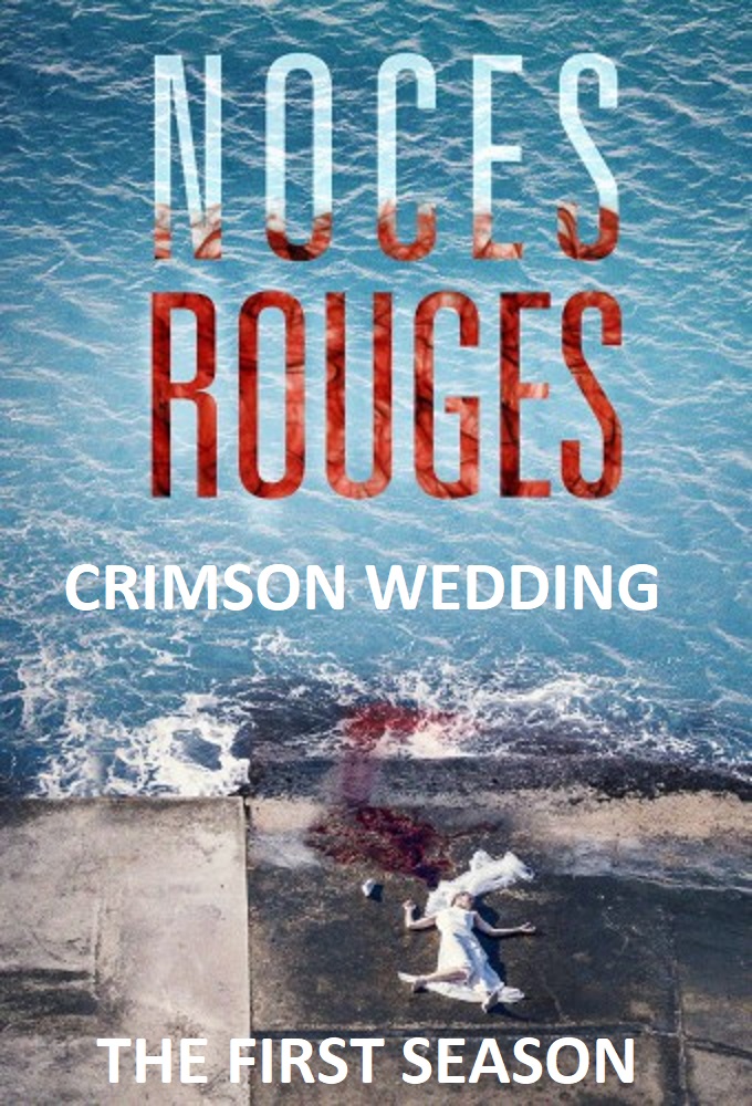 Noces rouges saison 1