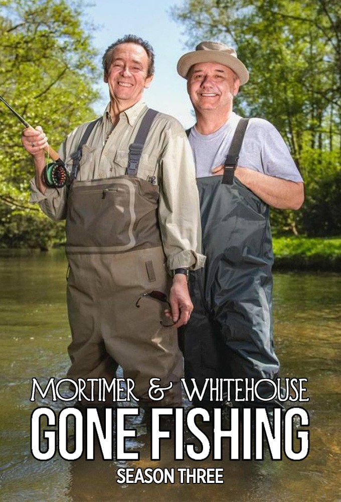 Mortimer & Whitehouse: Gone Fishing saison 3