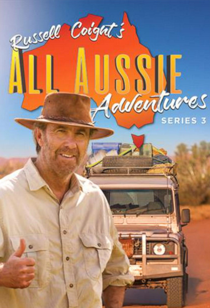 Russell Coight's All Aussie Adventures saison 3