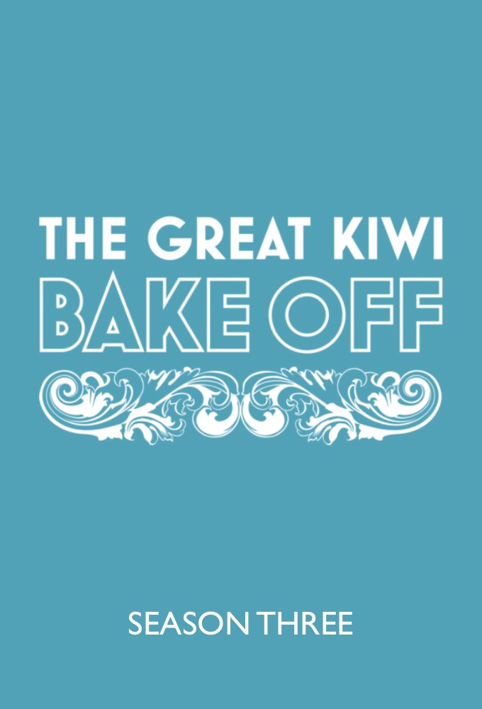 The Great Kiwi Bake Off saison 3