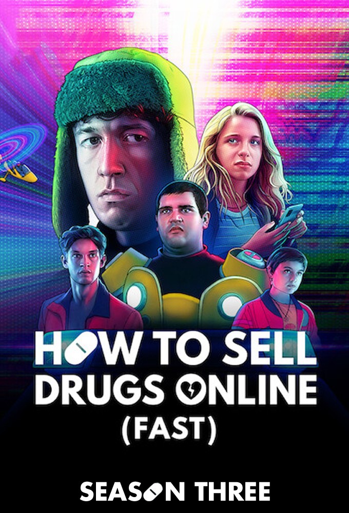 How to Sell Drugs Online (Fast) saison 3