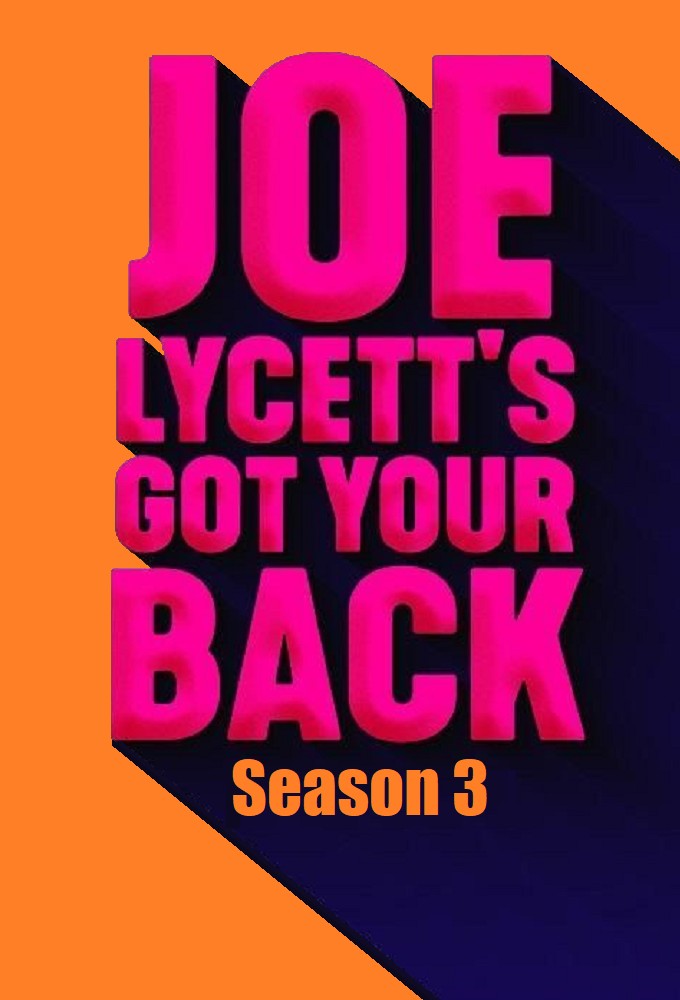 Joe Lycett's Got Your Back saison 3