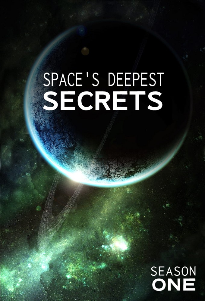 Space's Deepest Secrets saison 1