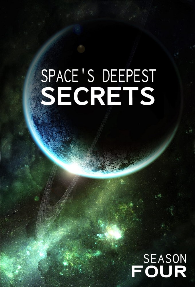 Space's Deepest Secrets saison 4