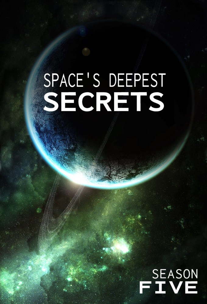 Space's Deepest Secrets saison 5