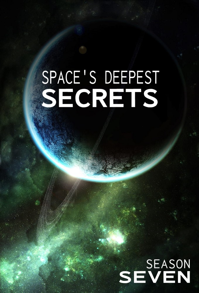 Space's Deepest Secrets saison 7