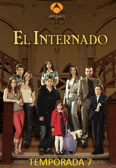 El Internado saison 7