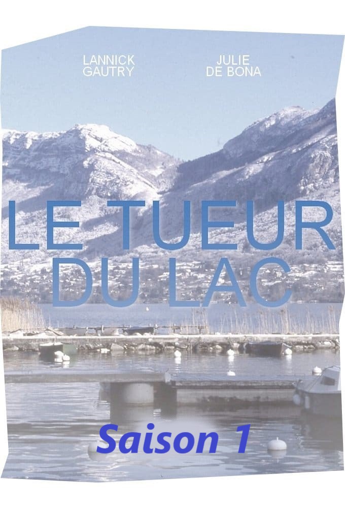 Le tueur du lac saison 1