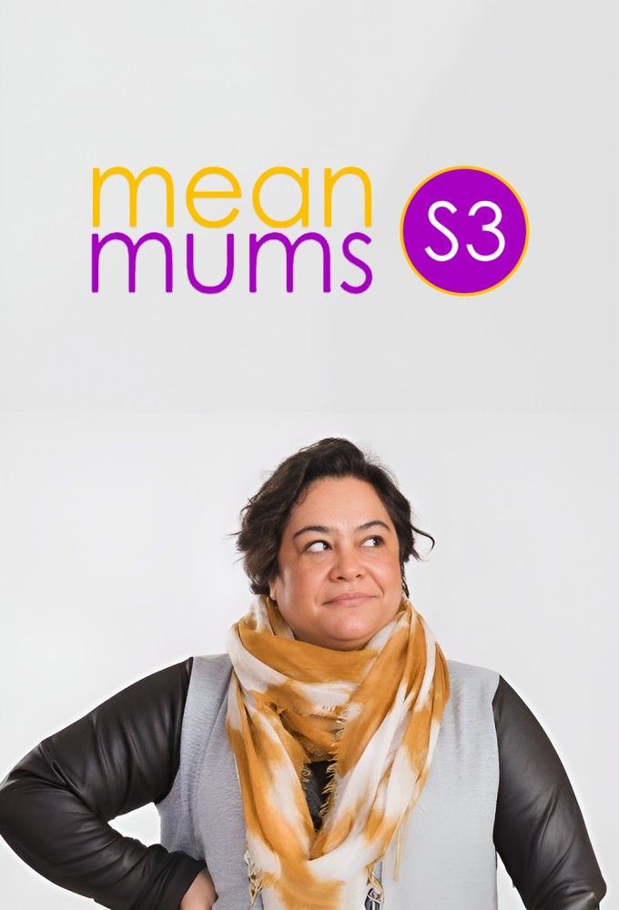 Mean Mums saison 3