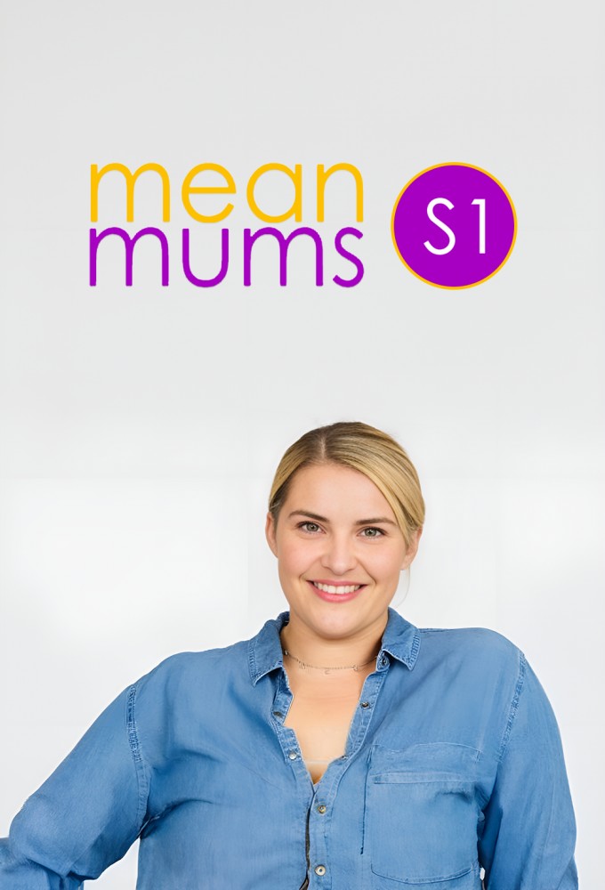 Mean Mums saison 1