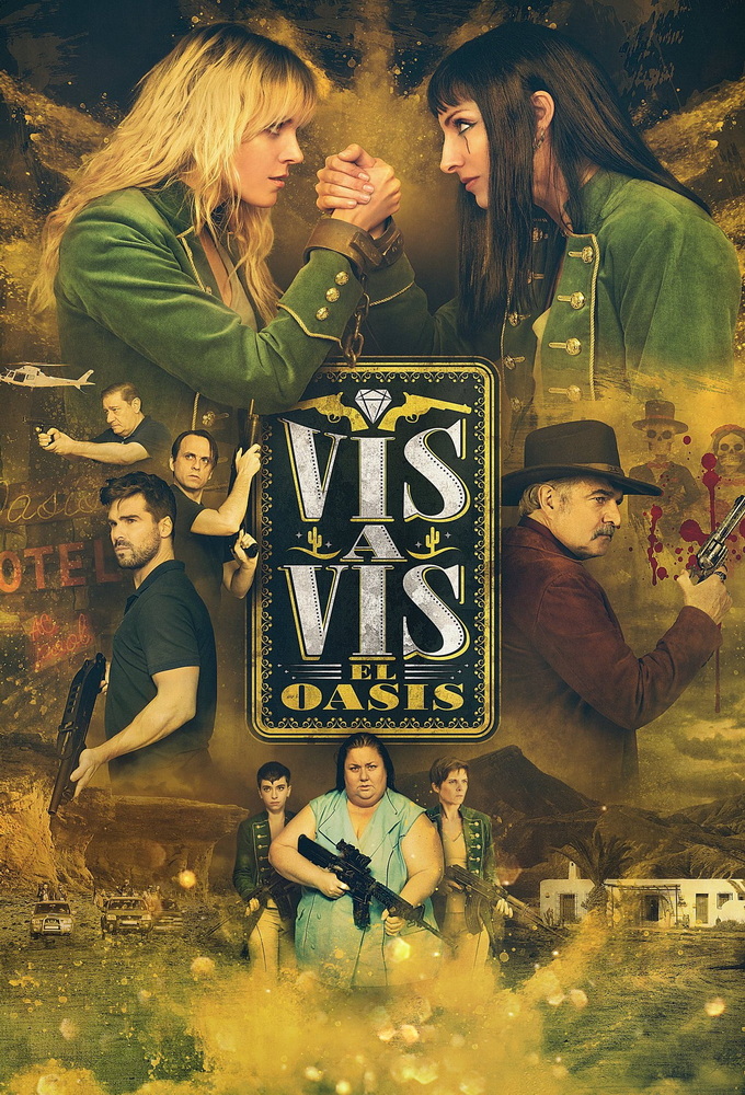 Vis a vis: El oasis saison 1