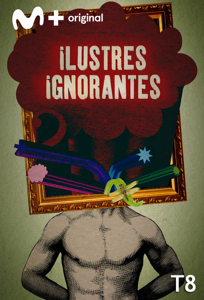 Ilustres ignorantes saison 8