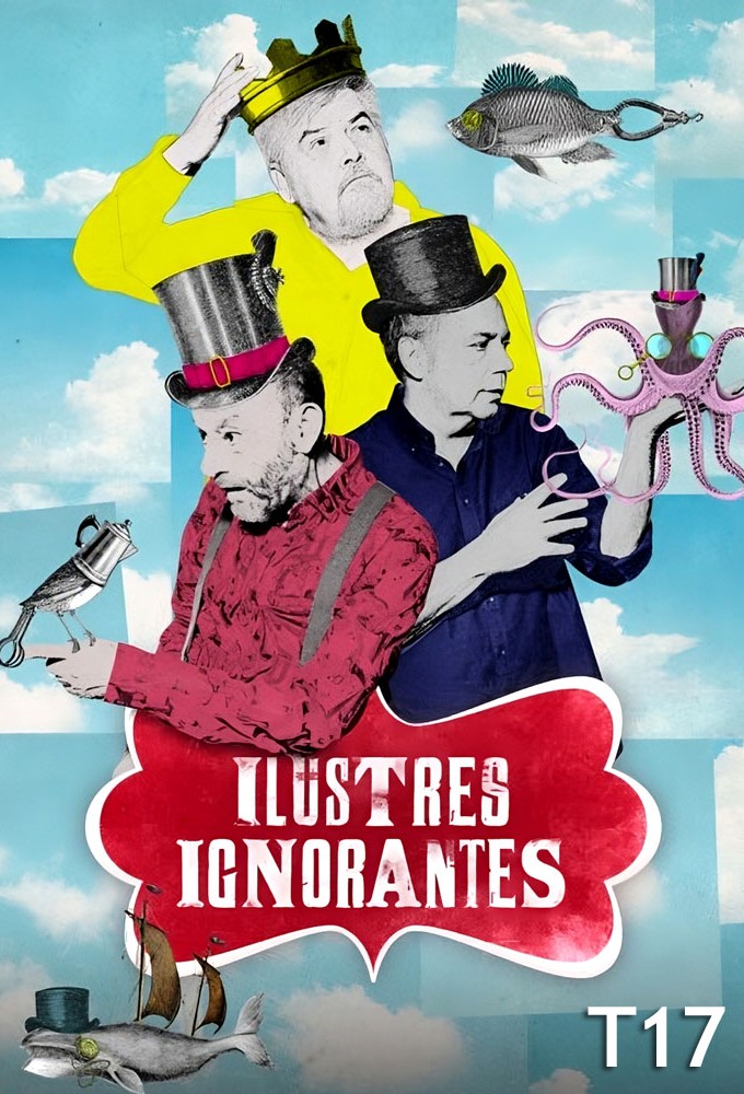 Ilustres ignorantes saison 17