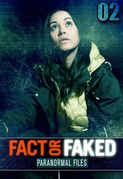 Fact or Faked: Paranormal Files saison 2