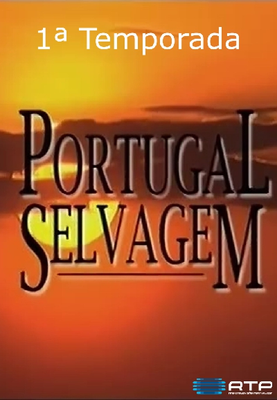 Portugal Selvagem saison 1