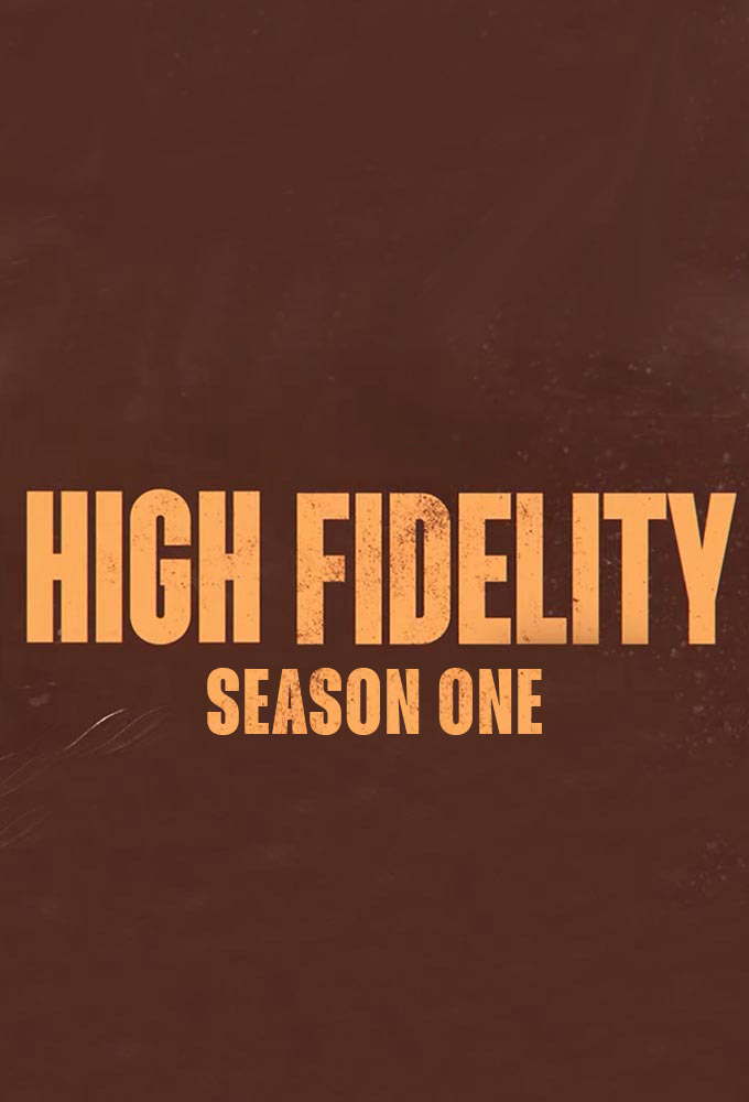 High Fidelity saison 1