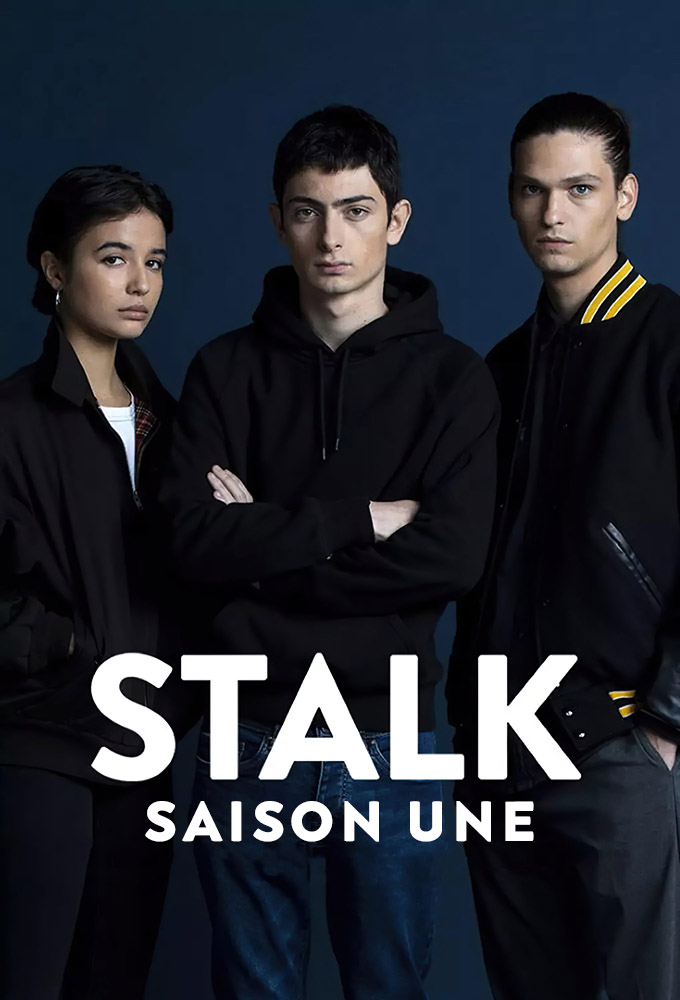 Stalk saison 1