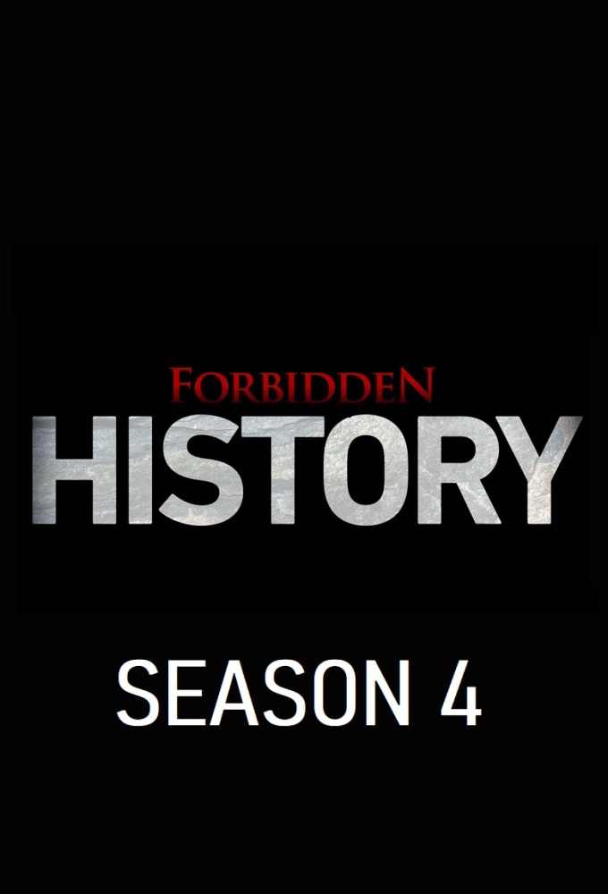 Forbidden History saison 4