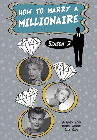 How To Marry A Millionaire saison 2