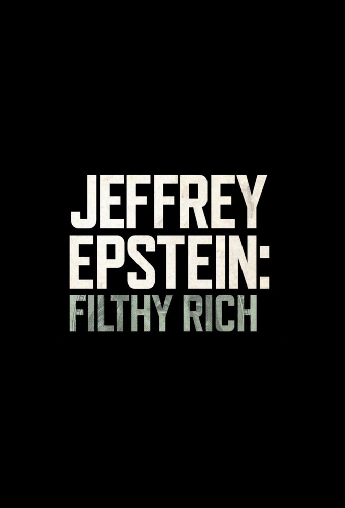 Jeffrey Epstein : Pouvoir, argent et perversion saison 1