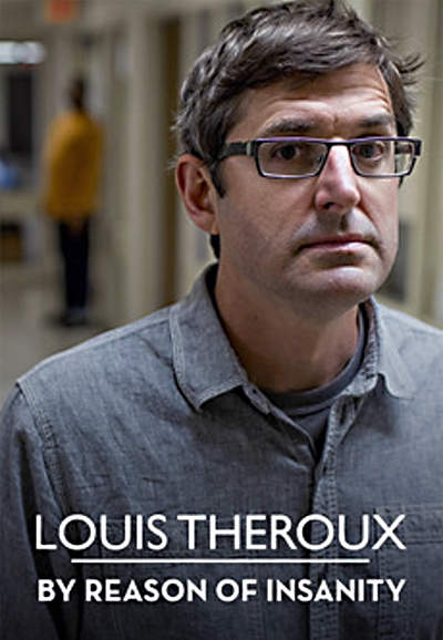 Louis Theroux: By Reason of Insanity saison 1