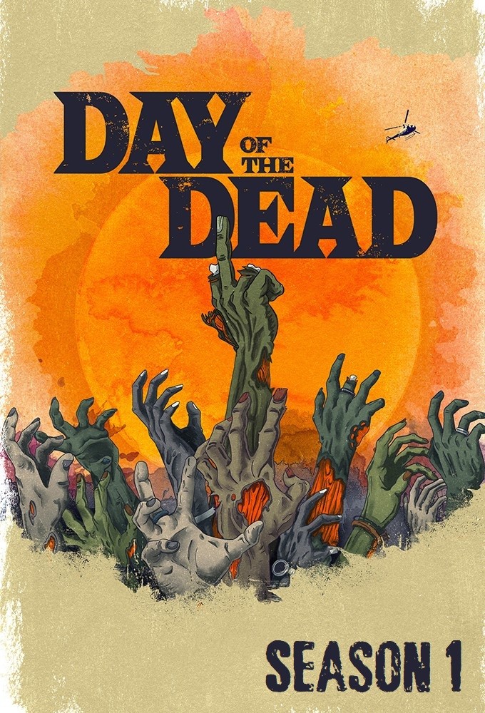 Day of the Dead saison 1