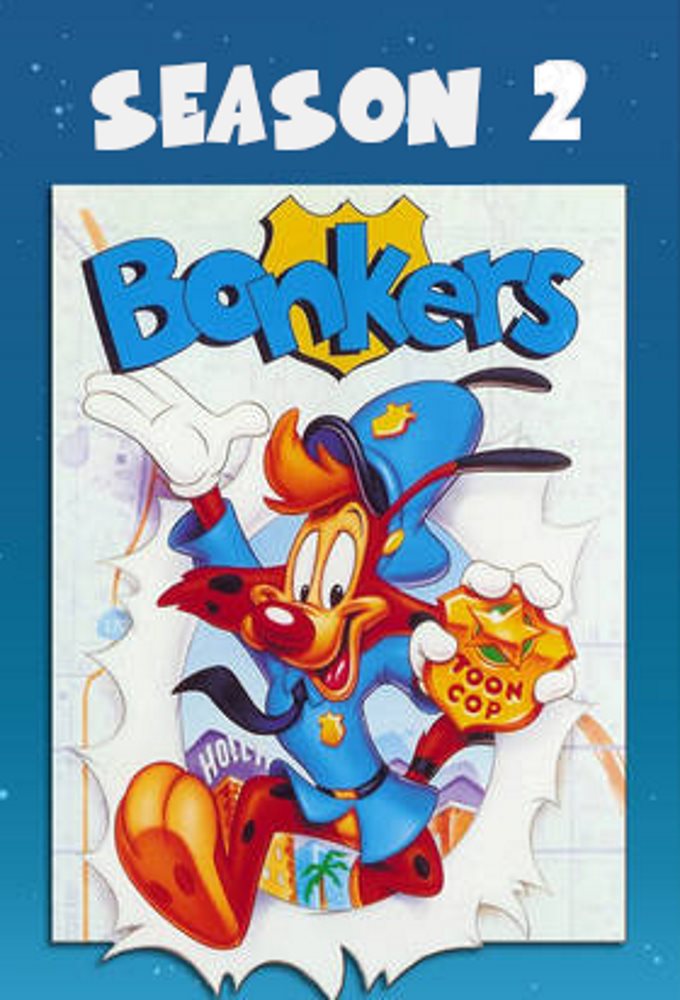 Bonkers saison 2