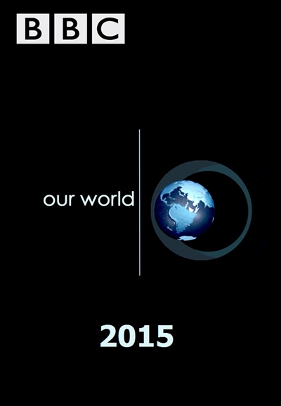 Our World (2007) saison 2015