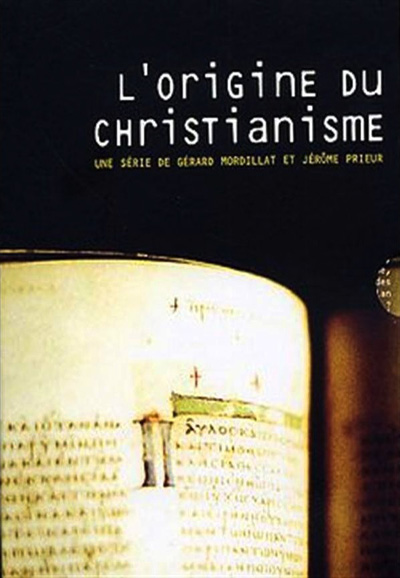 L'Origine du Christianisme saison 1