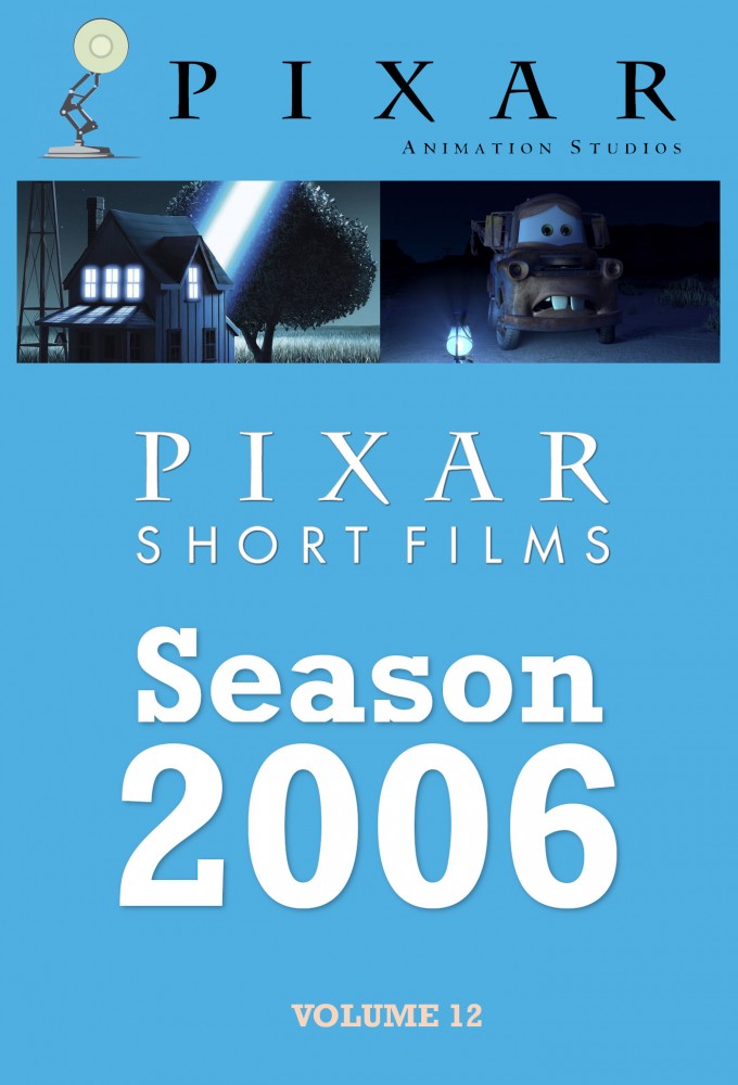 La collection des courts-métrages Pixar saison 2006