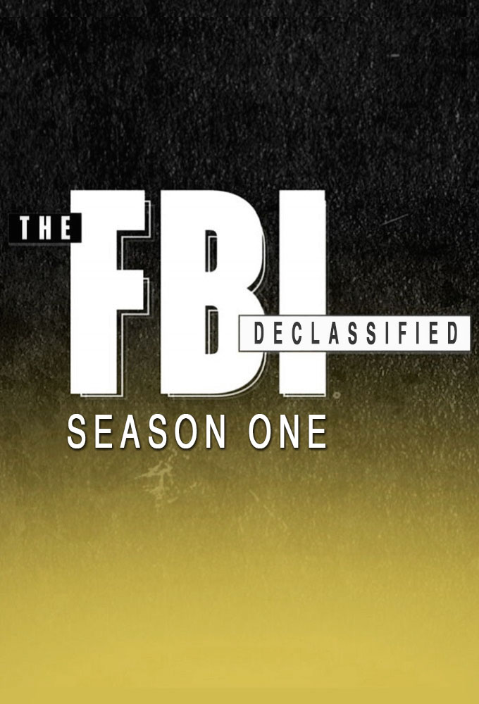 The FBI Declassified saison 1