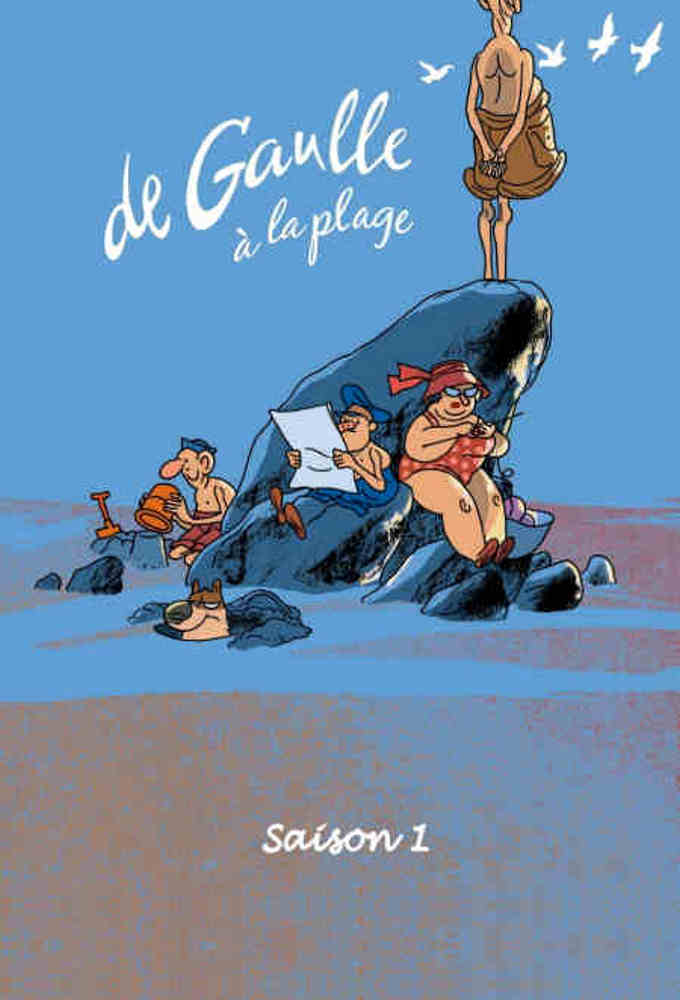 De Gaulle à la plage saison 1