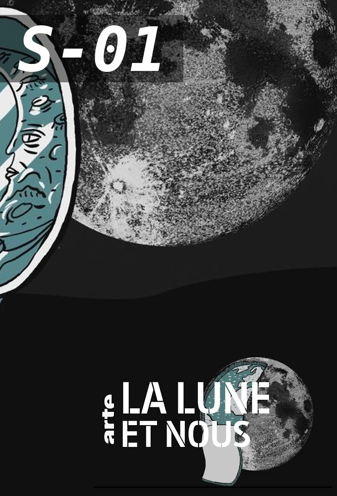 La Lune et nous saison 1