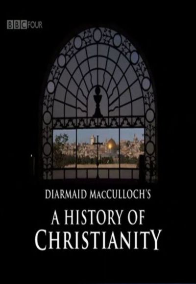 A History of Christianity saison 1