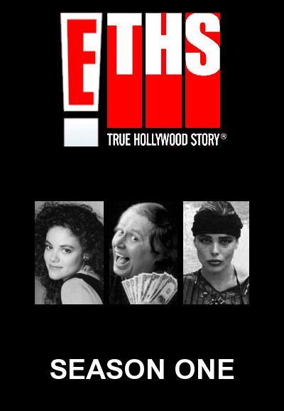 E! True Hollywood Story saison 1