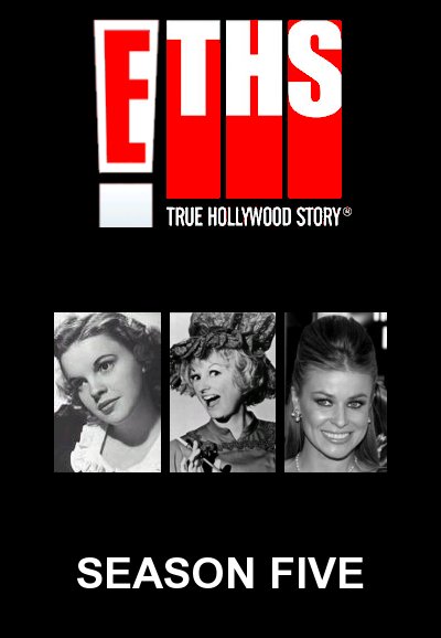 E! True Hollywood Story saison 5