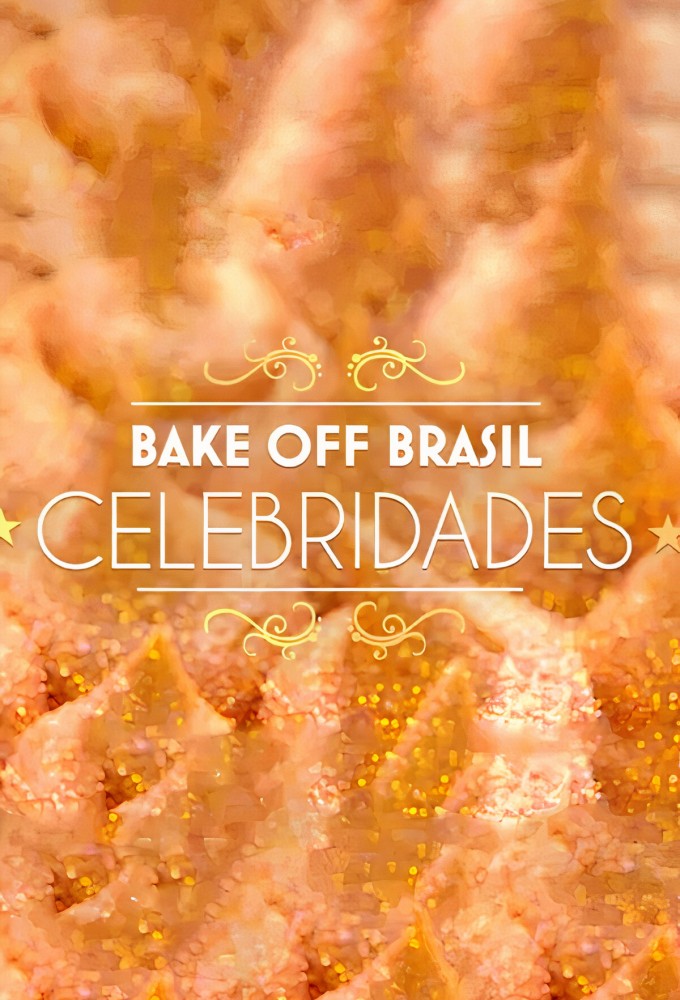 Bake Off Brazil - Celebrities saison 1