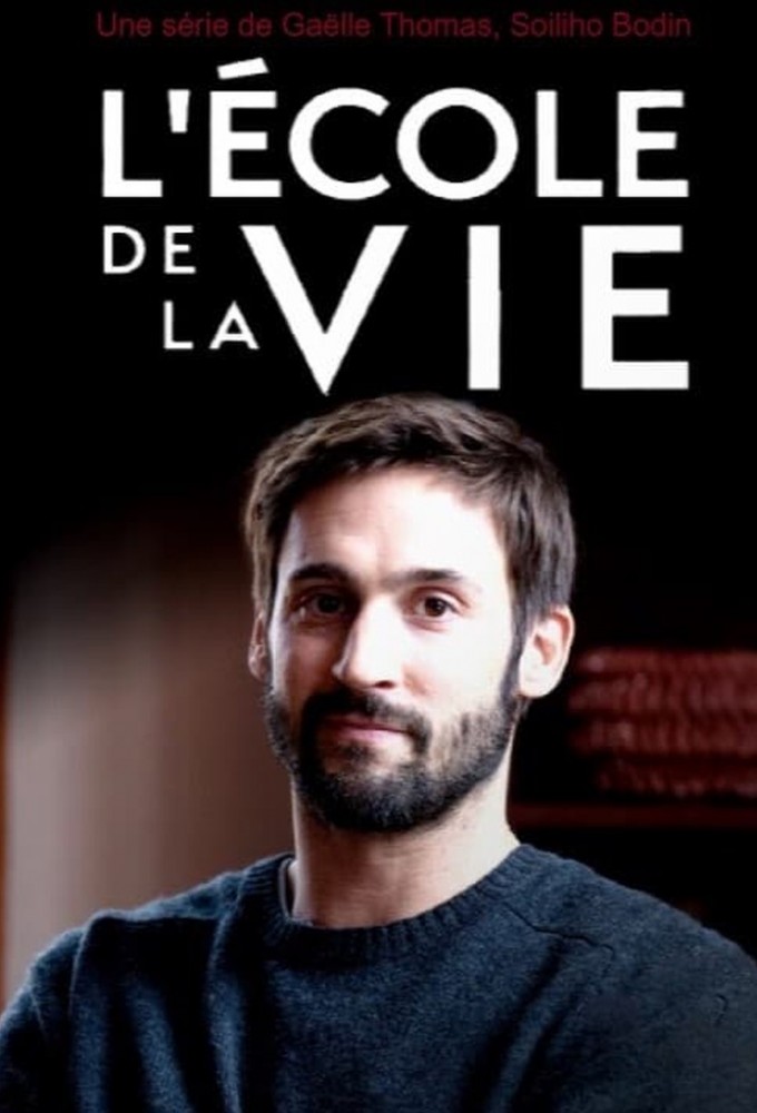 L'École de la vie saison 1