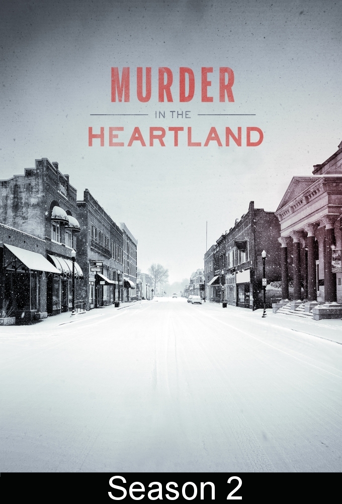 Murder in the Heartland (2017) saison 2