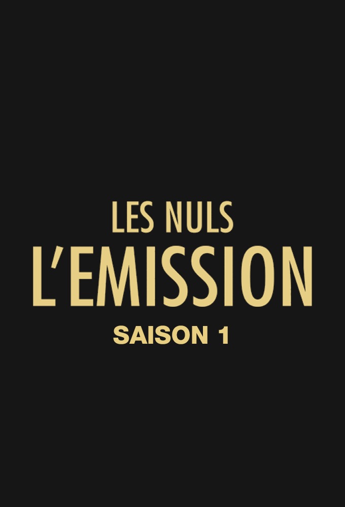 Les Nuls, L'émission saison 1