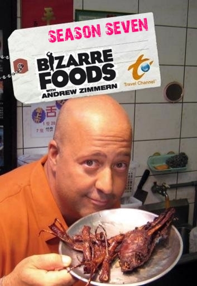 Bizarre Foods saison 7