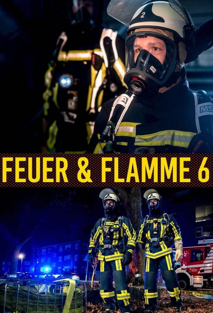 Feuer & Flamme – Mit Feuerwehrmännern im Einsatz saison 6