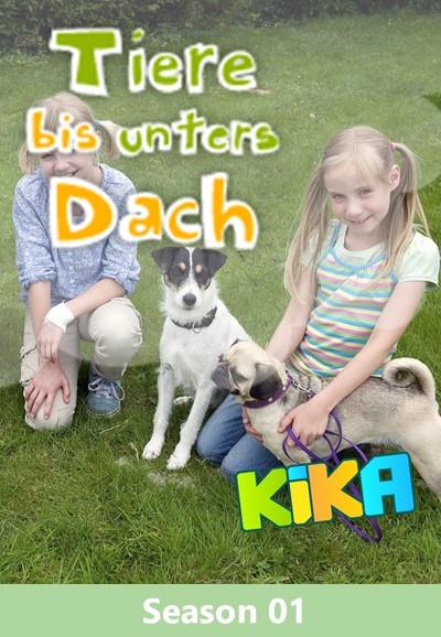 Tiere bis unters Dach saison 1