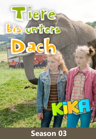 Tiere bis unters Dach saison 3