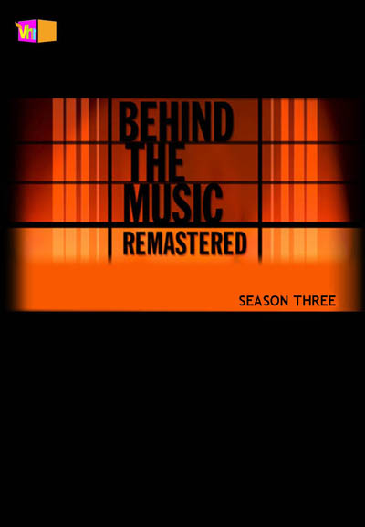 Behind the Music: Remastered saison 3