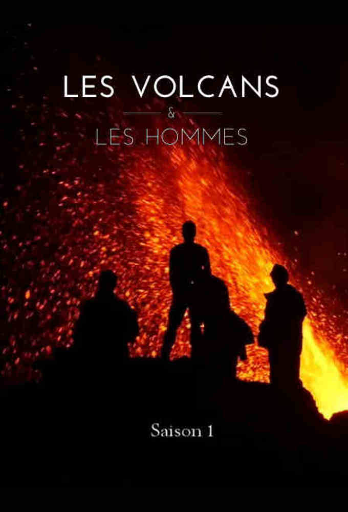 Des Volcans et des Hommes saison 1