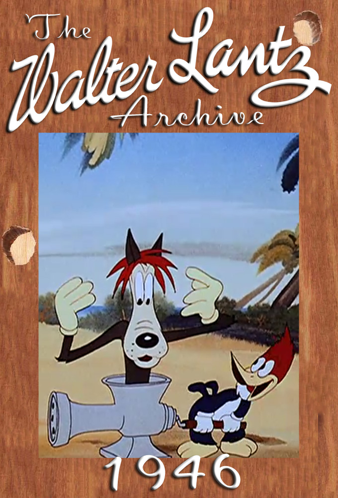 Woody Woodpecker and Friends saison 1946