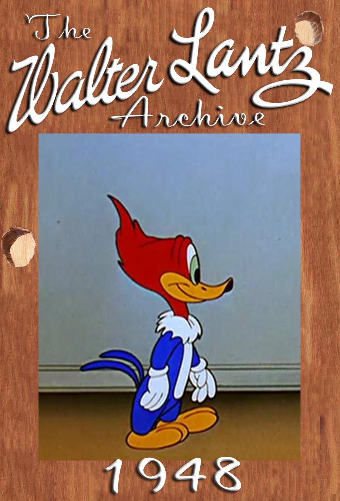 Woody Woodpecker and Friends saison 1948