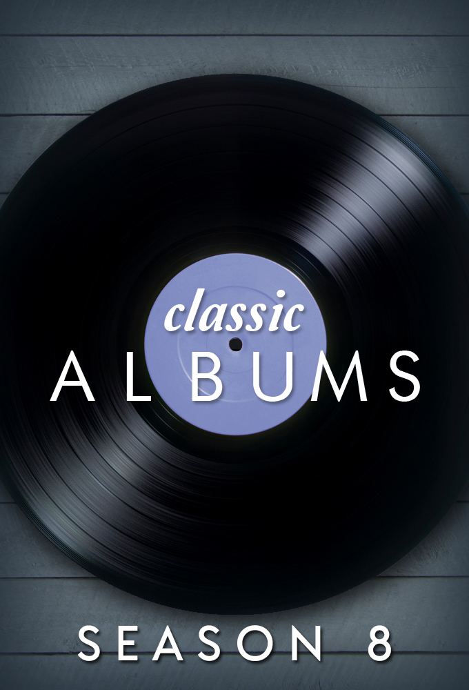 Classic Albums saison 8